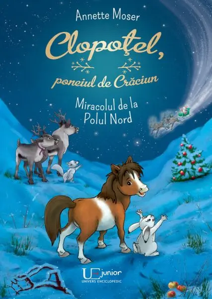 Clopotel, poneiul de Craciun. Miracolul de la Polul Nord